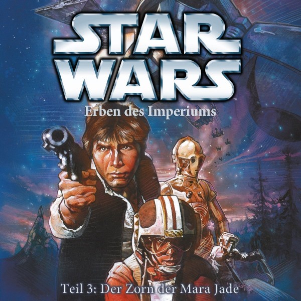 Star Wars - Erben des Imperiums - Teil 3 - Der Zorn der Mara Jade