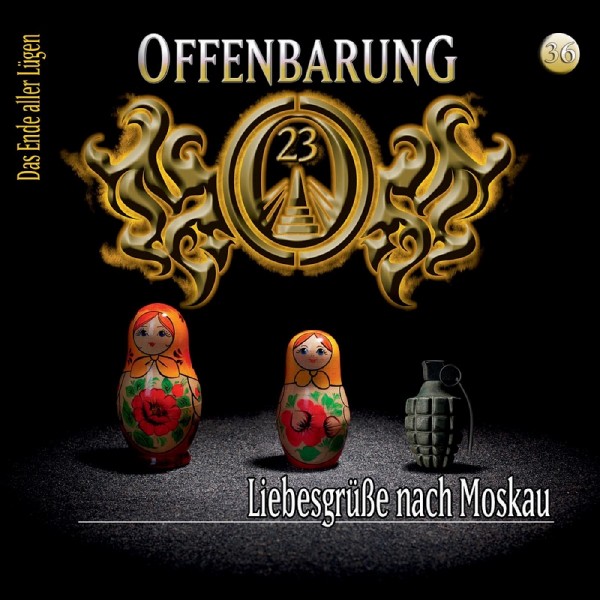 Offenbarung 23 Folge 36 - Liebesgrüße nach Moskau - Download