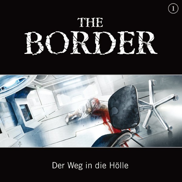 The Border 1 - Der Weg in die Hölle - 1CD