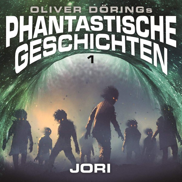 Phantastische Geschichten Folge 1: Jori - 1CD