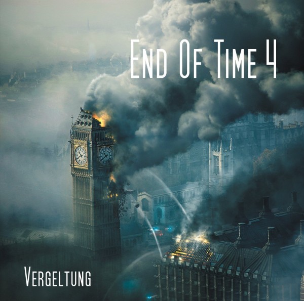 End of Time 4 - Vergeltung - 2CDs