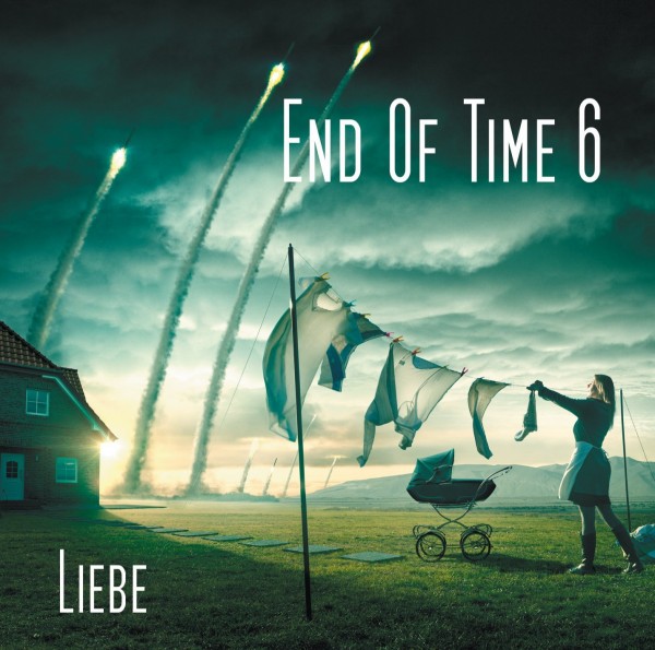 End of Time 6 - Liebe - 2CDs