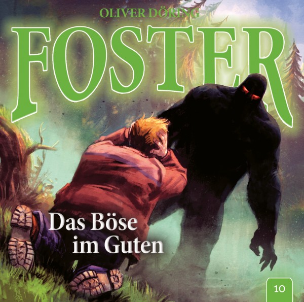 Foster 10 – Das Böse im Guten - 1CD