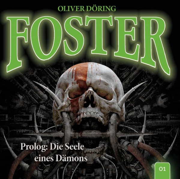 Foster 01 - Prolog - Die Seele eines Dämons - 1CD