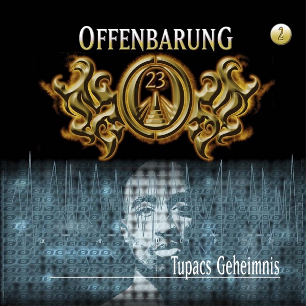 Offenbarung 23 Folge 2 - Tupacs Geheimnis - Download
