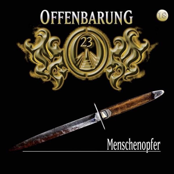 Offenbarung 23 Folge 18 - Menschenopfer - Download