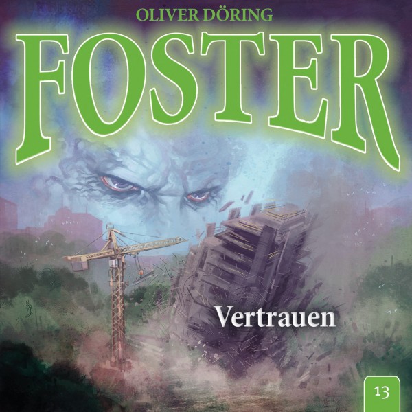 Foster 13 - Vertrauen - 1CD
