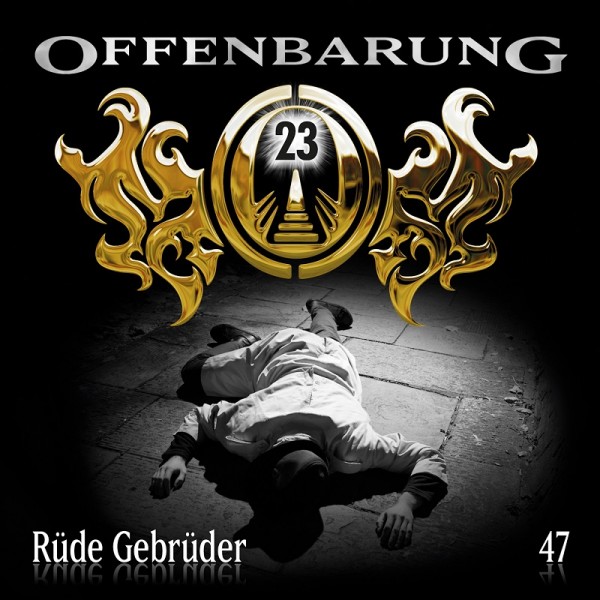 Offenbarung 23 Folge 47 - Rüde Gebrüder - Download