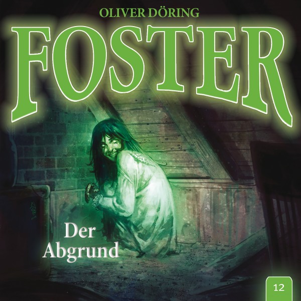 Foster 12 – Der Abgrund - 1CD