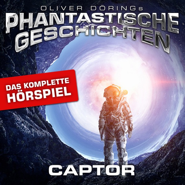 Phantastische Geschichten CAPTOR - Das komplette Hörspiel - Download