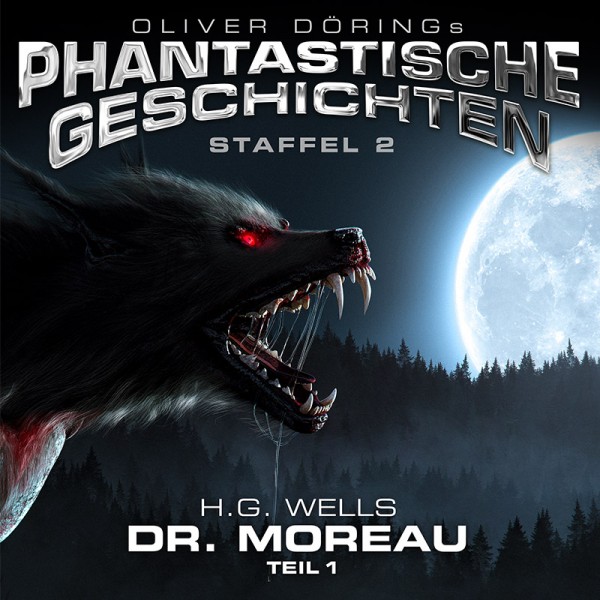 Phantastische Geschichten - H.G. Wells - Dr. Moreau Teil 1 - 1CD