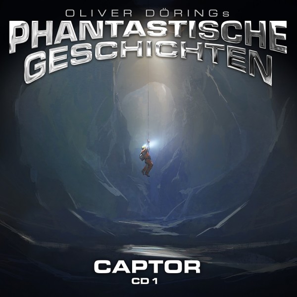 Phantastische Geschichten - Captor Teil 1 - 1CD