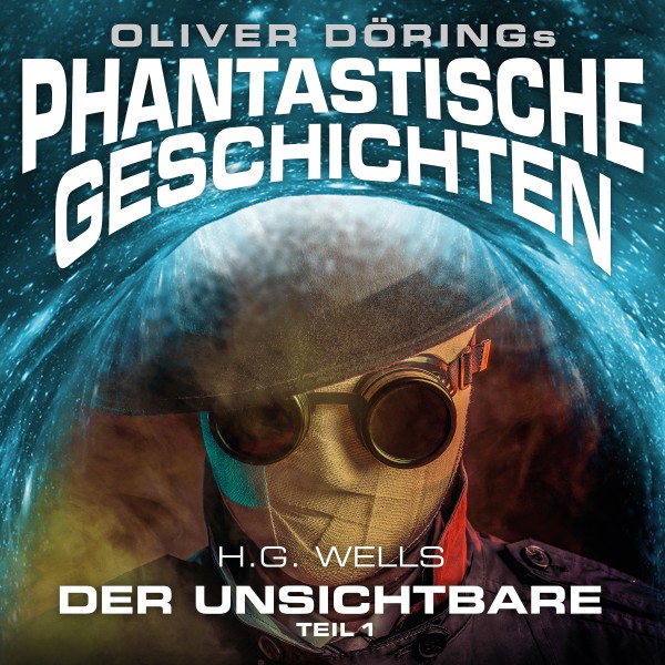 Phantastische Geschichten: „Der Unsichtbare - Teil 1“ - 1CD