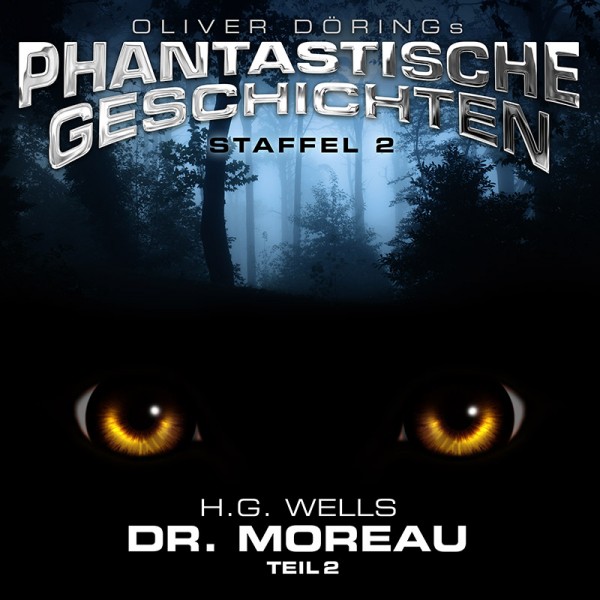 Phantastische Geschichten - H.G. Wells - Dr. Moreau Teil 2 - Download