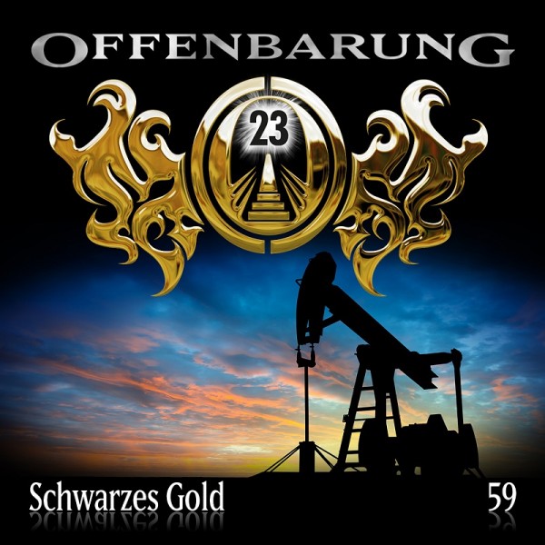 Offenbarung 23 Folge 59 - Schwarzes Gold - Download